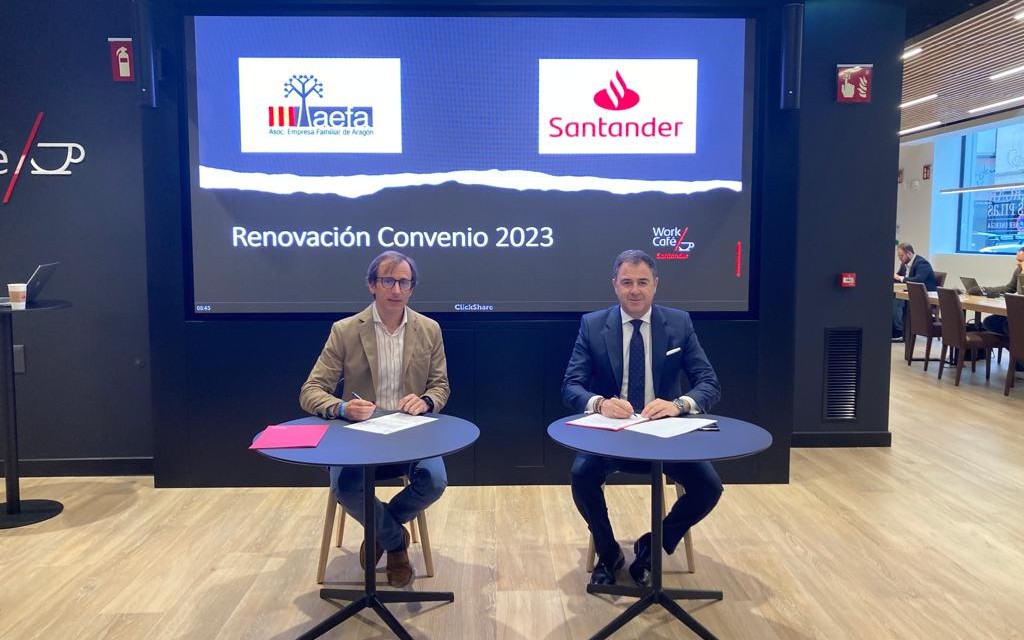 Banco Santander y AEFA renuevan su acuerdo para promover el desarrollo de la empresa familiar en Aragón